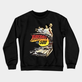 Fireball 500 Crewneck Sweatshirt